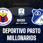 Deportivo Pasto vs Millonarios: Chủ nhà thăng hoa, đội khách sa sút - Dự đoán sốc trận đấu VĐQG Colombia 29/1 1