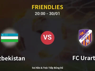 🔴 Trực Tiếp: Uzbekistan 1-1 FC Urartu – Link Xem Friendlies (Full HD)