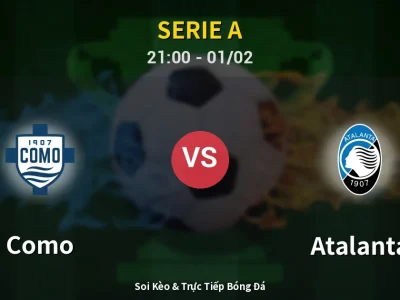 Soi Kèo Como vs Atalanta – 21:00 01/02 | Nhận Định, Dự Đoán Tỷ Số