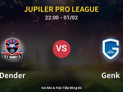 Soi Kèo Dender vs Genk – 22:00 01/02 | Nhận Định, Dự Đoán Tỷ Số