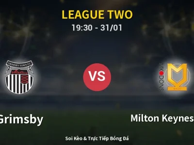 Kết Quả: Grimsby 2-2 Milton Keynes Dons – Highlight & Bàn Thắng | League Two