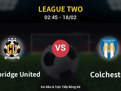 Kết Quả: Cambridge United 1-1 Colchester – Highlight & Bàn Thắng | League Two
