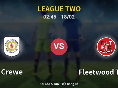 Kết Quả: Crewe 0-1 Fleetwood Town – Highlight & Bàn Thắng | League Two