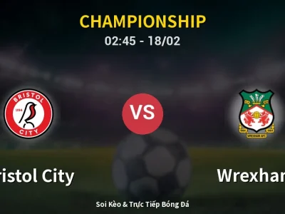 Kết Quả: Bristol City 2-2 Wrexham – Highlight & Bàn Thắng | Championship