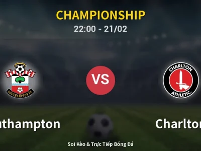 🔴 Trực Tiếp: Southampton 0-0 Charlton – Link Xem Championship (Full HD)