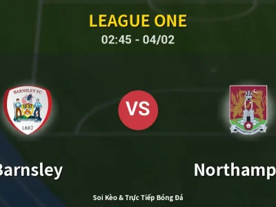 Kết Quả: Barnsley 2-2 Northampton – Highlight & Bàn Thắng | League One