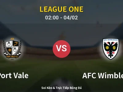 Kết Quả: Port Vale 0-1 AFC Wimbledon – Highlight & Bàn Thắng | League One