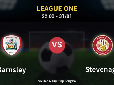 Soi Kèo Barnsley vs Stevenage – 22:00 31/01 | Nhận Định, Dự Đoán Tỷ Số