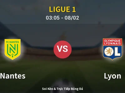 Kết Quả: Nantes 0-1 Lyon – Highlight & Bàn Thắng | Ligue 1