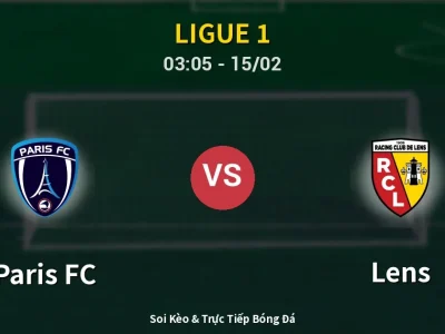 Kết Quả: Paris FC 0-5 Lens – Highlight & Bàn Thắng | Ligue 1
