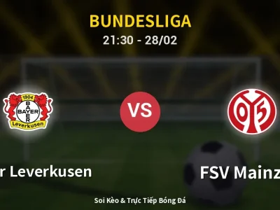 Soi Kèo Bayer Leverkusen vs FSV Mainz 05 – 21:30 28/02 | Nhận Định, Dự Đoán Tỷ Số