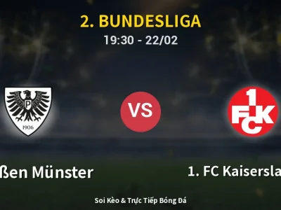 Soi Kèo Preußen Münster vs 1. FC Kaiserslautern – 19:30 22/02 | Nhận Định, Dự Đoán Tỷ Số