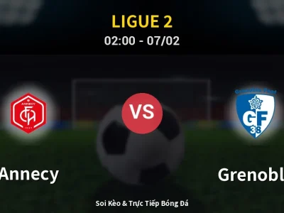 Kết Quả: Annecy 1-1 Grenoble – Highlight & Bàn Thắng | Ligue 2
