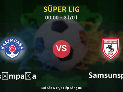 Kết Quả: Kasımpaşa 0-1 Samsunspor – Highlight & Bàn Thắng | Süper Lig