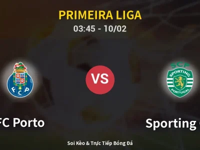 Kết Quả: FC Porto 1-1 Sporting CP – Highlight & Bàn Thắng | Primeira Liga