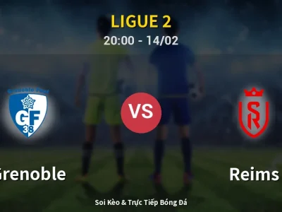 🔴 Trực Tiếp: Grenoble 0-0 Reims – Link Xem Ligue 2 (Full HD)