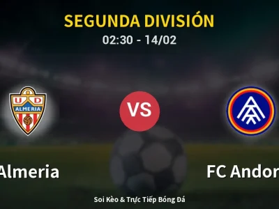 Kết Quả: Almeria 3-2 FC Andorra – Highlight & Bàn Thắng | Segunda División