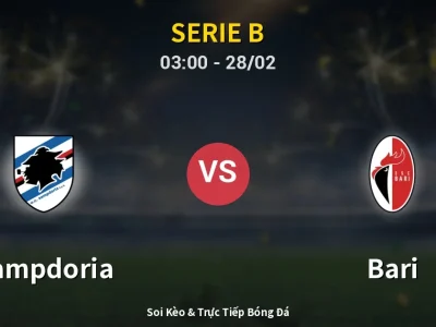 Kết Quả: Sampdoria 0-2 Bari – Highlight & Bàn Thắng | Serie B