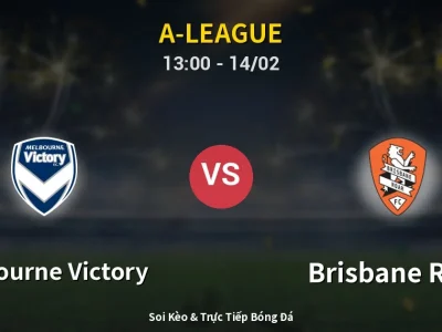 Kết Quả: Melbourne Victory 1-1 Brisbane Roar – Highlight & Bàn Thắng | A-League