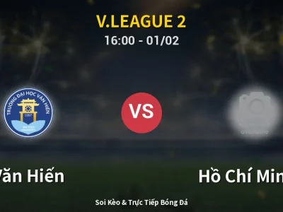 Kết Quả: Văn Hiến 3-0 Hồ Chí Minh II – Highlight & Bàn Thắng | V.League 2