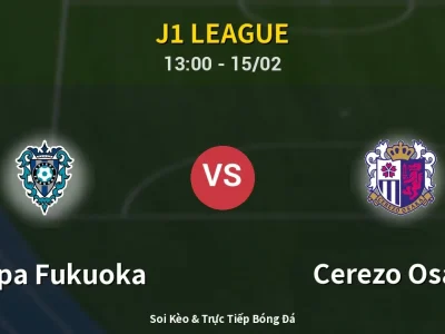 Kết Quả: Avispa Fukuoka 0-2 Cerezo Osaka – Highlight & Bàn Thắng | J1 League