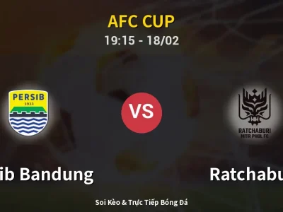 🔴 Trực Tiếp: Persib Bandung 1-0 Ratchaburi – Link Xem AFC Cup (Full HD)