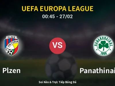 Kết Quả: Plzen 1-1 Panathinaikos – Highlight & Bàn Thắng | UEFA Europa League