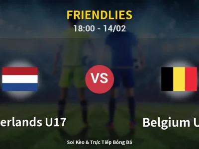 Soi Kèo Netherlands U17 vs Belgium U17 – 18:00 14/02 | Nhận Định, Dự Đoán Tỷ Số