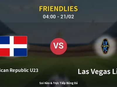 Kết Quả: Dominican Republic U23 0-1 Las Vegas Lights – Highlight & Bàn Thắng | Friendlies