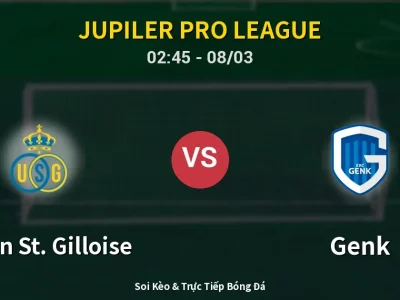 Kết Quả: Union St. Gilloise 2-1 Genk – Highlight & Bàn Thắng | Jupiler Pro League