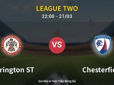 Soi Kèo Accrington ST vs Chesterfield – 22:00 21/03 | Nhận Định, Dự Đoán Tỷ Số