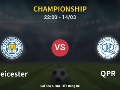 🔴 Trực Tiếp: Leicester 1-0 QPR – Link Xem Championship (Full HD)