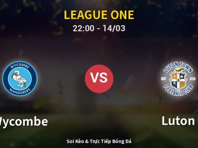 🔴 Trực Tiếp: Wycombe 0-1 Luton – Link Xem League One (Full HD)