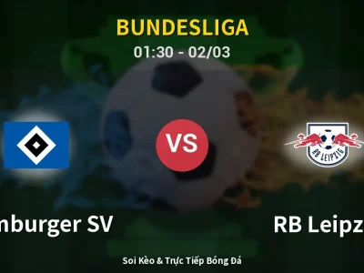 Kết Quả: Hamburger SV 1-2 RB Leipzig – Highlight & Bàn Thắng | Bundesliga