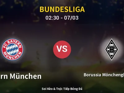 Kết Quả: Bayern München 4-1 Borussia Mönchengladbach – Highlight & Bàn Thắng | Bundesliga