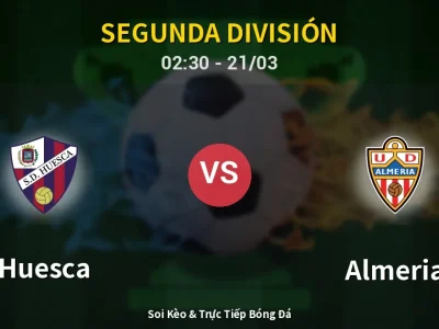 Kết Quả: Huesca 1-3 Almeria – Highlight & Bàn Thắng | Segunda División