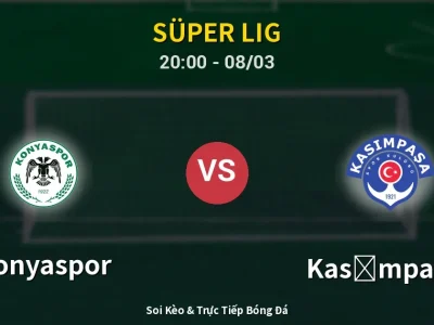 🔴 Trực Tiếp: Konyaspor 1-1 Kasımpaşa – Link Xem Süper Lig (Full HD)