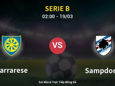 Kết Quả: Carrarese 2-0 Sampdoria – Highlight & Bàn Thắng | Serie B