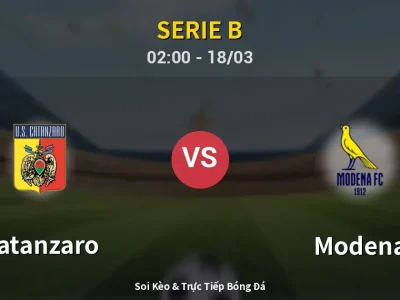 Soi Kèo Catanzaro vs Modena – 02:00 18/03 | Nhận Định, Dự Đoán Tỷ Số