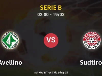 Kết Quả: Avellino 3-2 Sudtirol – Highlight & Bàn Thắng | Serie B