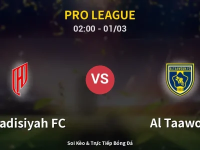 Kết Quả: Al-Qadisiyah FC 1-1 Al Taawon – Highlight & Bàn Thắng | Pro League