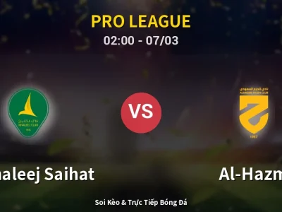 Kết Quả: Al Khaleej Saihat 2-1 Al-Hazm – Highlight & Bàn Thắng | Pro League