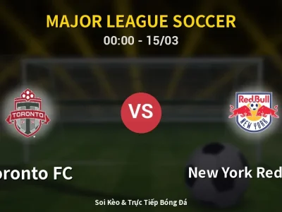 Kết Quả: Toronto FC 1-1 New York Red Bulls – Highlight & Bàn Thắng | Major League Soccer