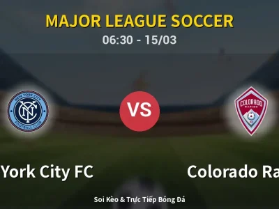 Kết Quả: New York City FC 3-1 Colorado Rapids – Highlight & Bàn Thắng | Major League Soccer