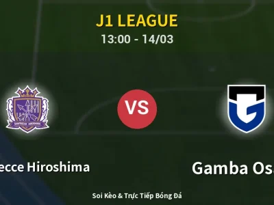 Kết Quả: Sanfrecce Hiroshima 2-0 Gamba Osaka – Highlight & Bàn Thắng | J1 League