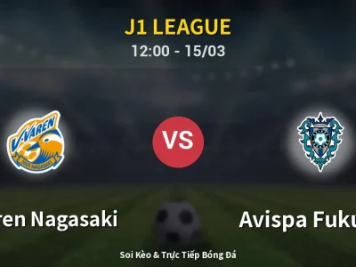 Kết Quả: V-varen Nagasaki 1-0 Avispa Fukuoka – Highlight & Bàn Thắng | J1 League