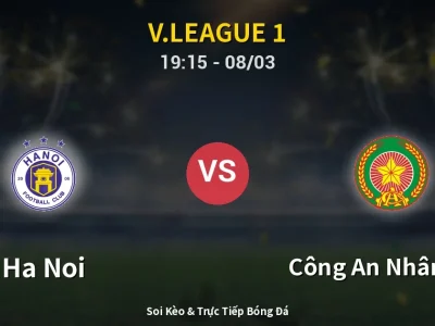 🔴 Trực Tiếp: Ha Noi 2-0 Công An Nhân Dân – Link Xem V.League 1 (Full HD)