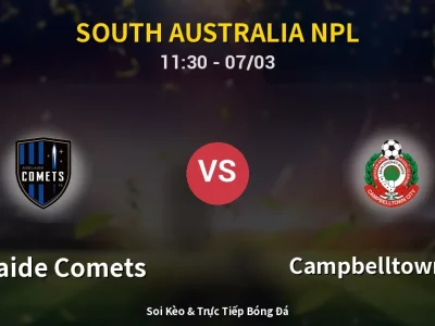 Kết Quả: Adelaide Comets 0-1 Campbelltown City – Highlight & Bàn Thắng | South Australia NPL
